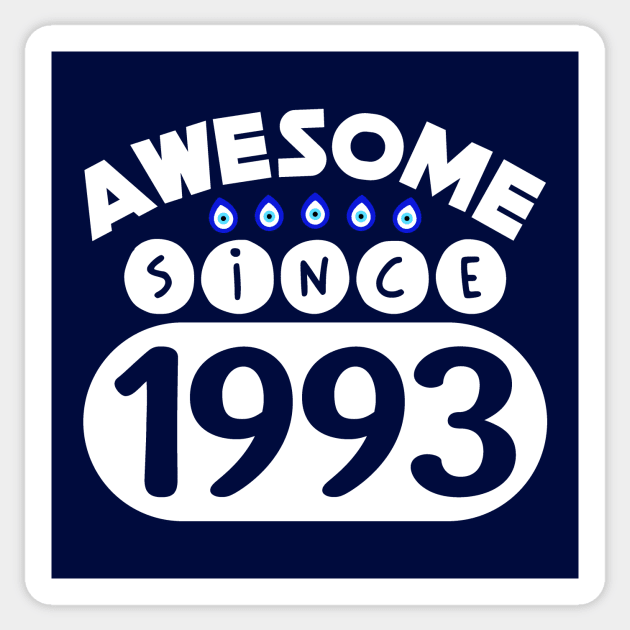 Awesome Since 1993 Sticker by colorsplash